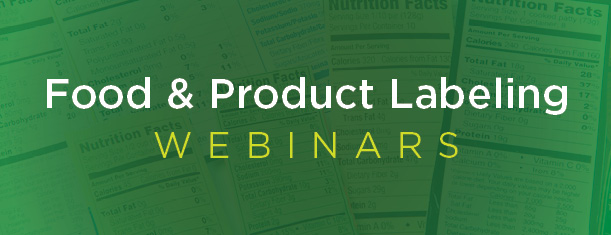 Food and Product Labeling Webinars