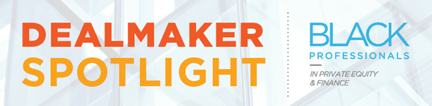 BPE Dealmaker Spotlight